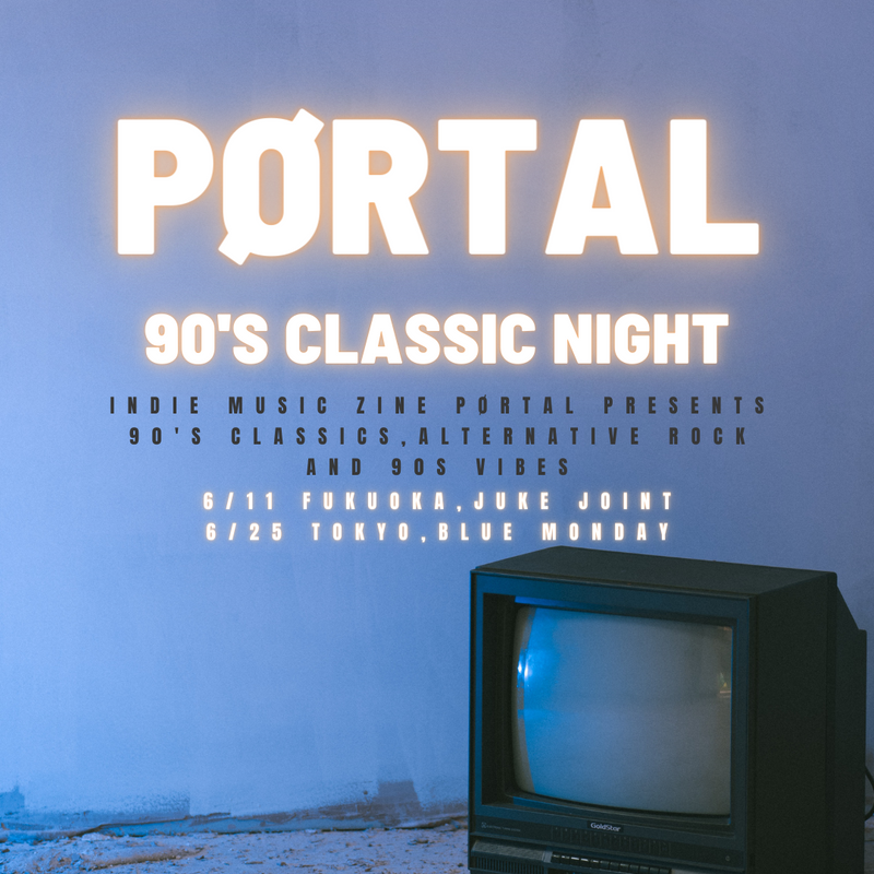 PØRTAL - 90'S CLASSIC NIGHT -