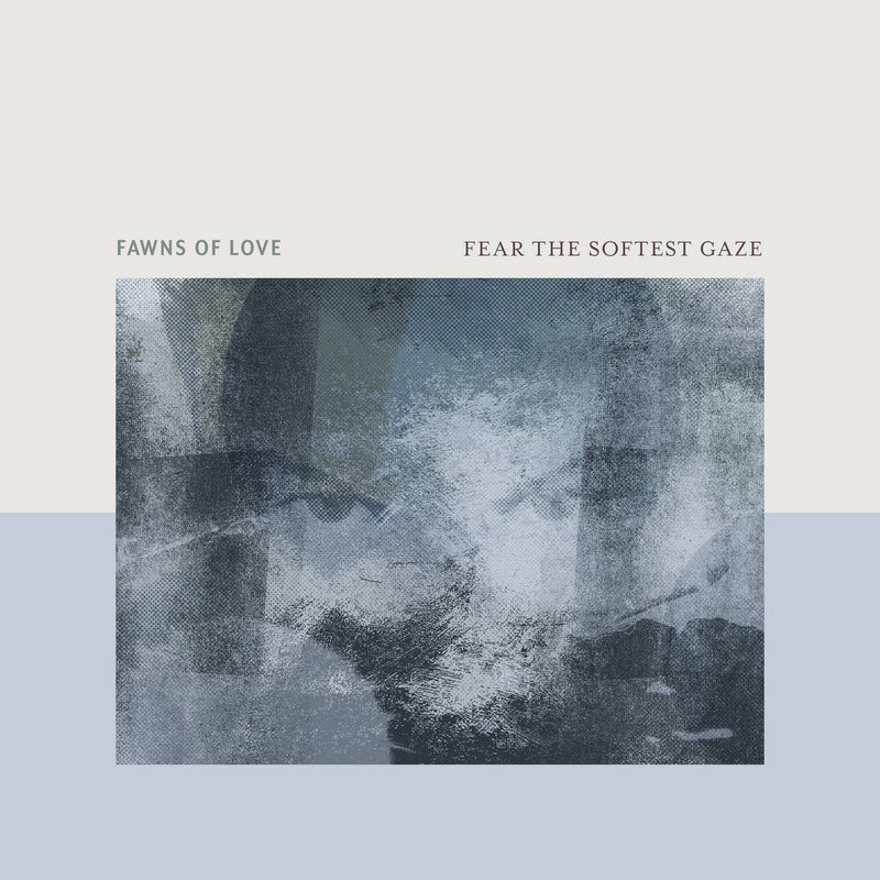 Fear the Softest Gaze (LP)
